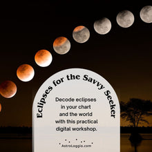 Load image into Gallery viewer, Eclipses for the Savvy Seeker