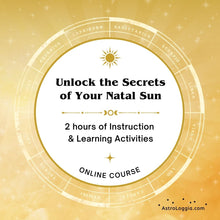 Load image into Gallery viewer, Unlock the Secrets of Your Natal Sun
