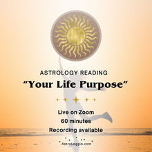 Load image into Gallery viewer, Astrology Reading &quot;Your Life Purpose&quot;
