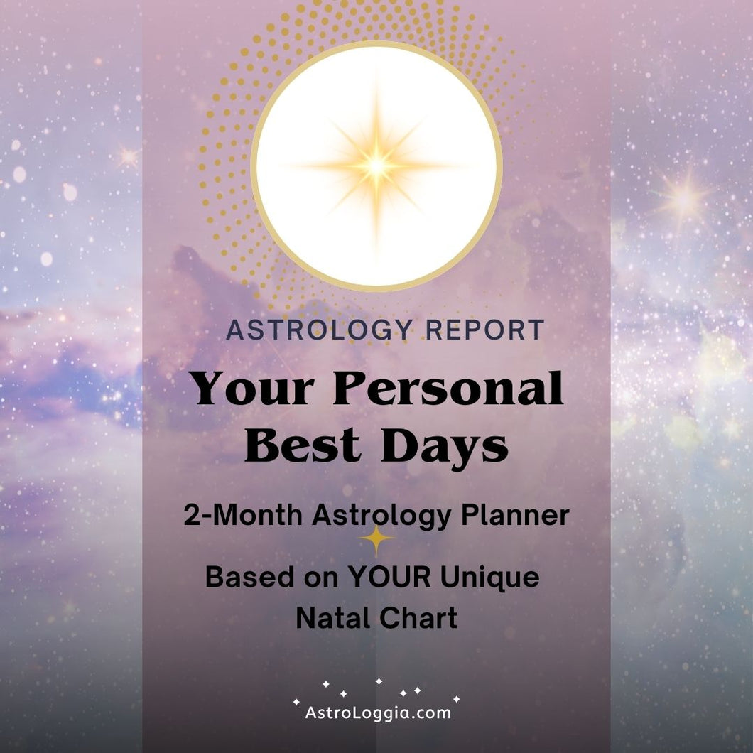 Your Personal Best Dates For...: a 2-Month Astrology Planner
