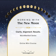 Load image into Gallery viewer, Working with the New Moon: a Digital Mini-Course
