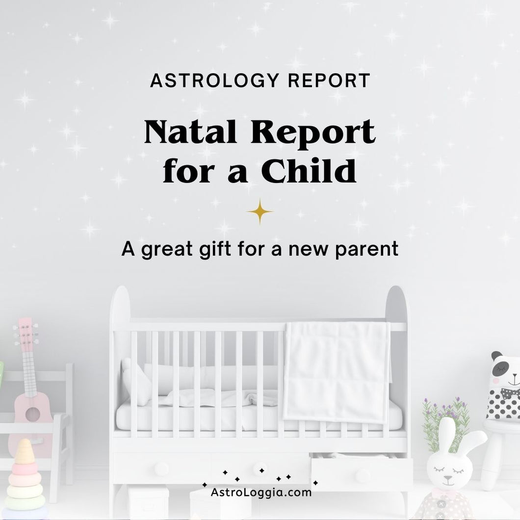 Astrology Report:  Natal Report for a Child