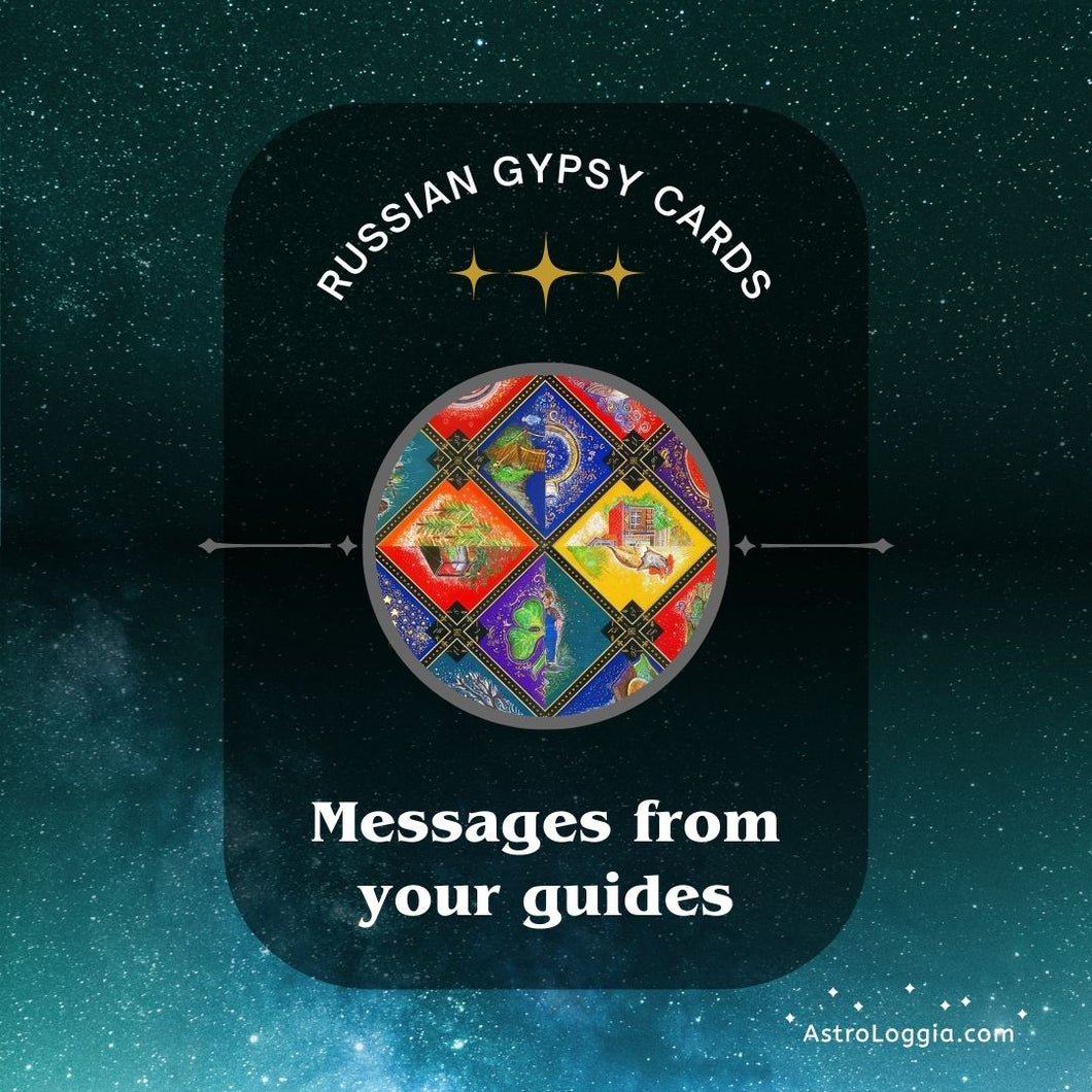 Russian Gypsy Card Reading: Messages from Your Guides