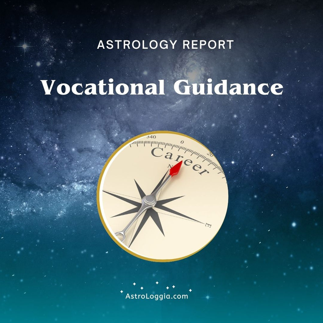 Astrology Report:  Vocational Guidance