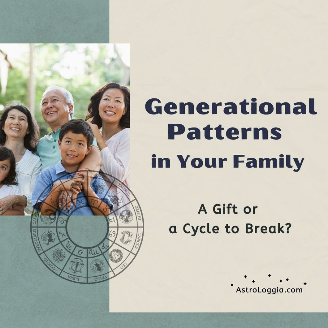 Astrology Consultation: Generational Patterns in Your Family